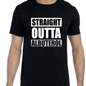 STRAIGHT OUTTA ALBUTEROL T-shirt- Adult Unisex Tee- Team Miranda Strong